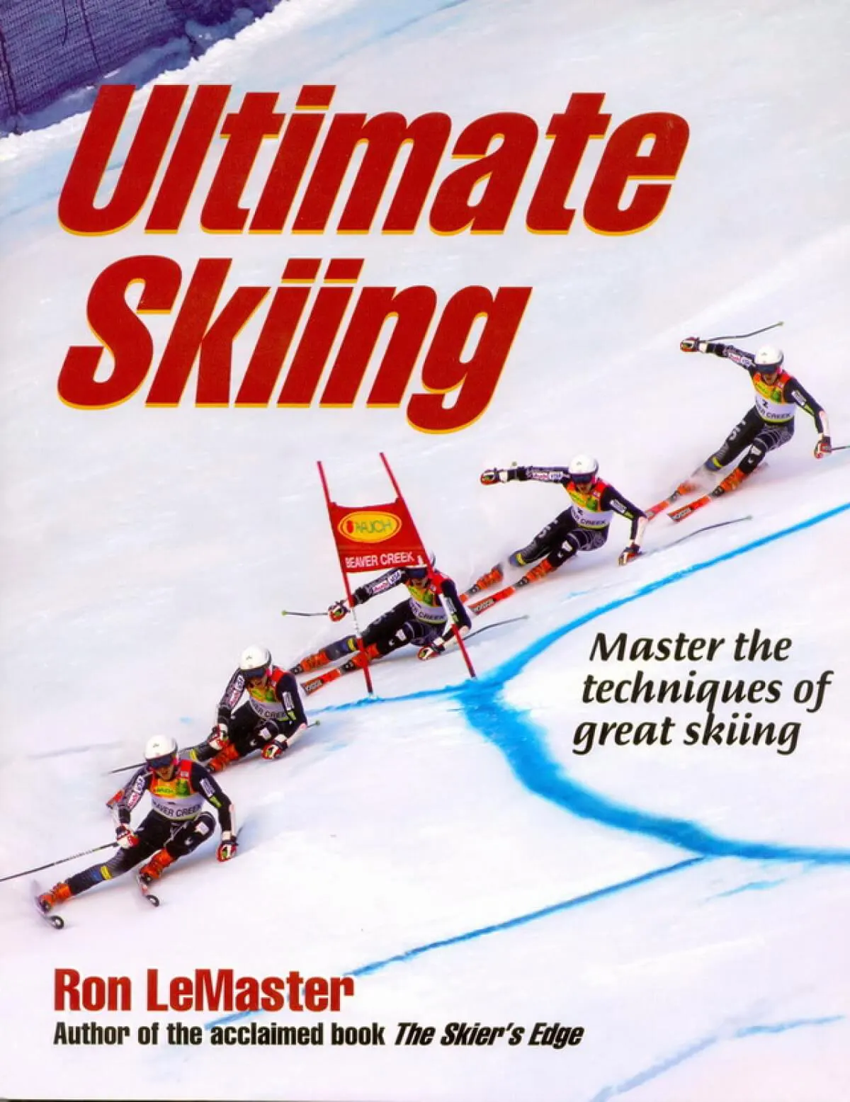 ltimate skiing book - Ron LeMaster